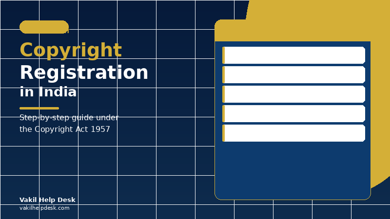 Copyright Registration in India: Step-by-Step Guide