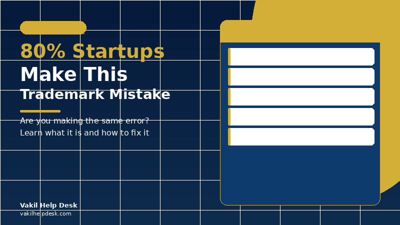 80% Startups Make This Trademark Mistake — Are You One of Them?